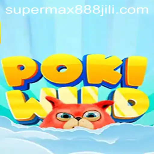 Exploring the Thrilling World of PokiWild: Unveiling the Excitement of SUPERMAX888